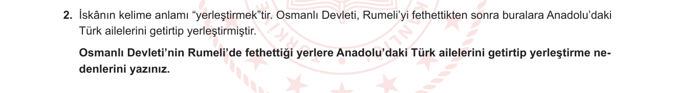 Sosyal Bilgiler sorusu 8 — Osmanlı Devleti'nin iskân politikası; Rumeli fetihleri (7. Sınıf Sosyal Bilgiler — Türk Tarihinde Yolculuk)