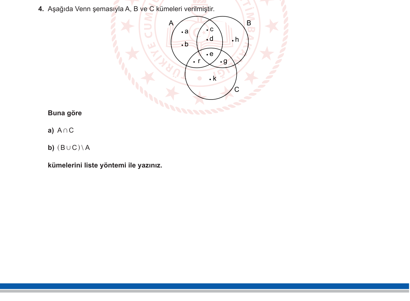 Matematik sorusu 4 — Kümeler — Venn Şeması Okuma, Kesişim, Birleşim, Fark