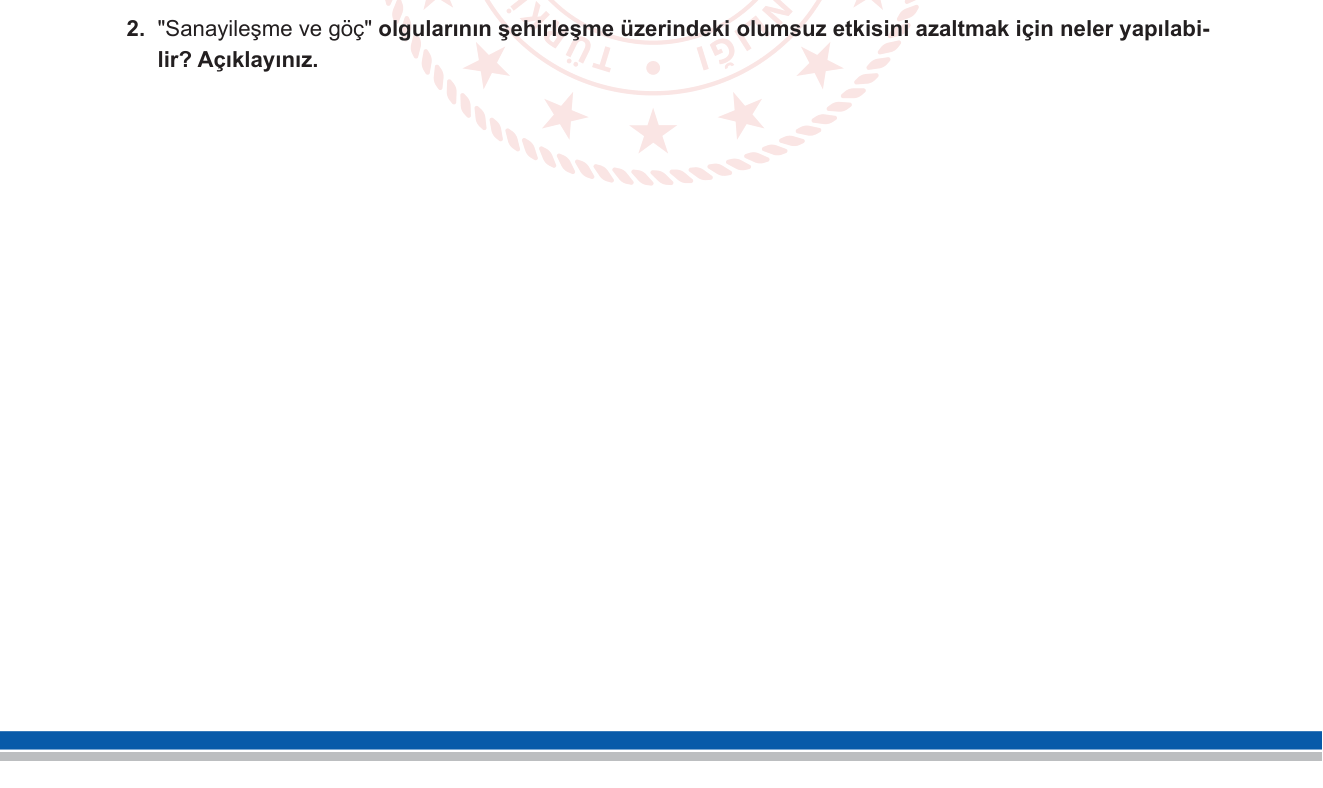 Coğrafya sorusu 9 — Şehirleşme ve göç — olumsuz etkileri azaltmaya yönelik çözüm önerileri (12. Sınıf Coğrafya)