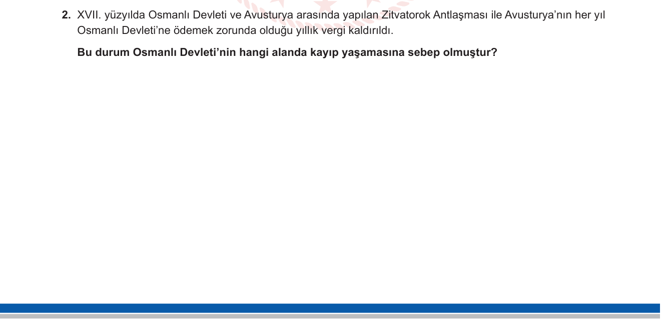 Tarih sorusu 2 — Osmanlı'da Duraklama Dönemi; Zitvatorok Antlaşması (1606); Osmanlı-Avusturya İlişkileri