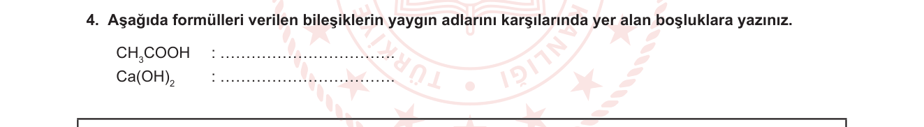 Kimya sorusu 19 — Bileşiklerin Adlandırılması / Yaygın Adlar