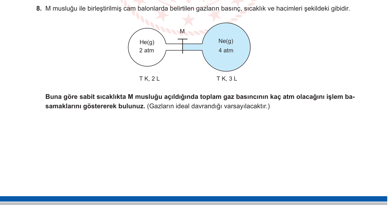 Kimya sorusu 9 — Gazların Özellikleri — Dalton Kısmi Basınç Yasası, Boyle Yasası