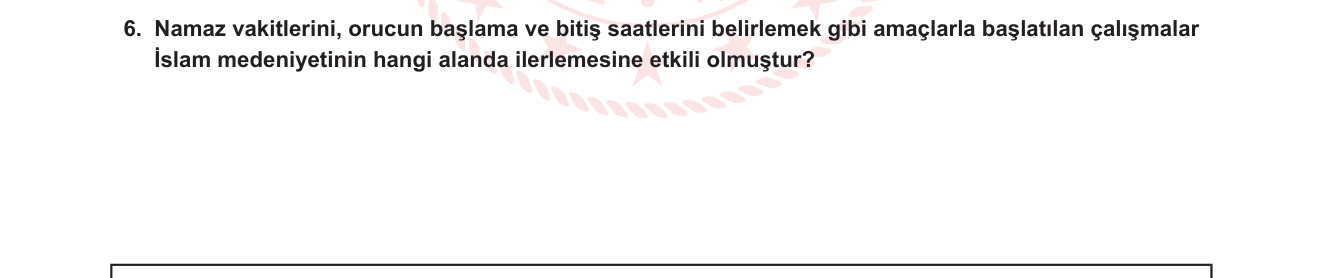 Din Kültürü ve Ahlak Bilgisi sorusu 14 — İslam Medeniyetinde Bilim — Astronomi / Dinî İbadetlerin Bilimsel Katkıları