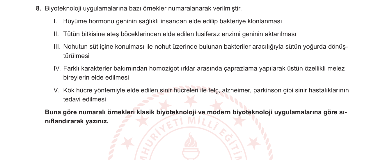 Biyoloji sorusu 17 — Biyoteknoloji — Klasik ve modern biyoteknoloji sınıflandırması