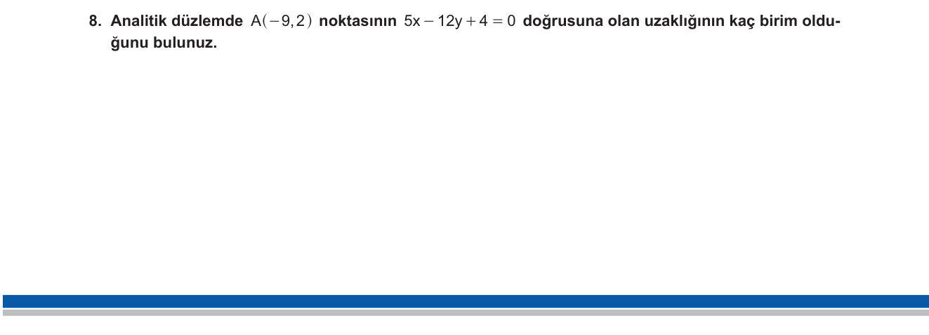 Matematik sorusu 9 — Analitik Geometri - Noktadan Doğruya Uzaklık
