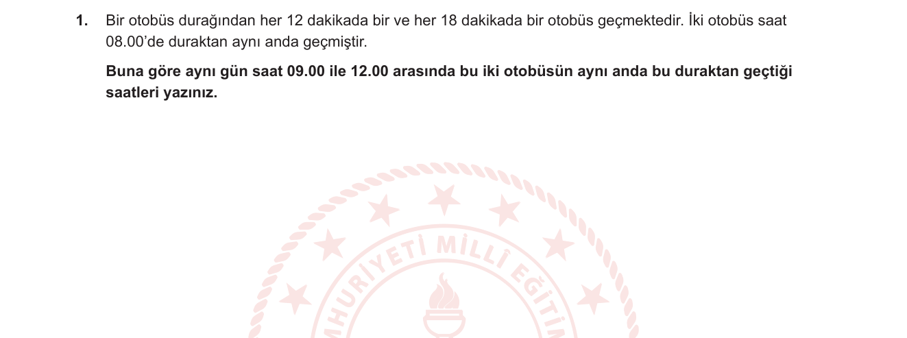 Matematik sorusu 1 — Sayılar ve İşlemler — EKOK (En Küçük Ortak Kat)