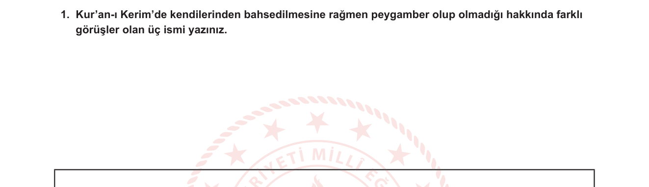 Din Kültürü ve Ahlak Bilgisi sorusu 10 — Peygamberlik — Kur'an'da adı geçen tartışmalı şahsiyetler (Lokman, Zülkarneyn, Üzeyir) — 6. Sınıf Din Kültürü ve Ahlak Bilgisi