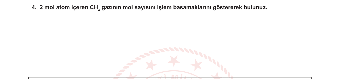 Kimya sorusu 4 — Mol kavramı — mol atom ve mol bileşik ilişkisi