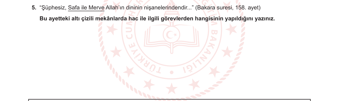 Din Kültürü ve Ahlak Bilgisi sorusu 5 — Hac ibadeti — Sa'y (Safa ile Merve Arasında Yürüyüş)