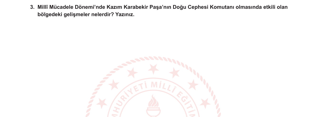 T.C. İnkılap Tarihi ve Atatürkçülük sorusu 8 — Millî Mücadele — Doğu Cephesi ve Türk-Ermeni Savaşı