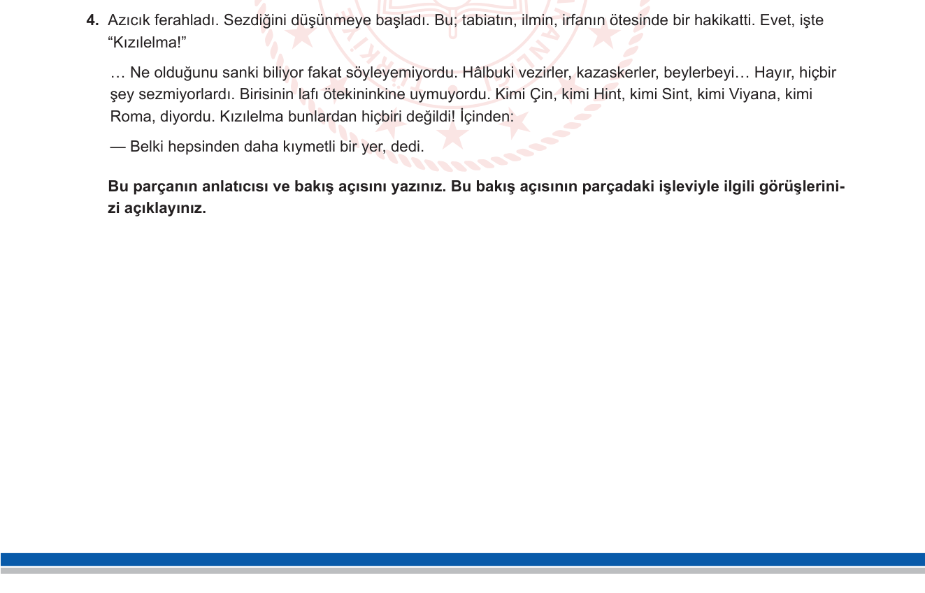 Türk Dili ve Edebiyatı sorusu 7 — Anlatıcı ve bakış açısı; bakış açısının metindeki işlevi