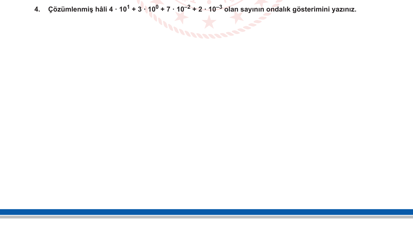 Matematik sorusu 4 — Sayılar ve İşlemler — Ondalık Sayılar, Basamak Değeri