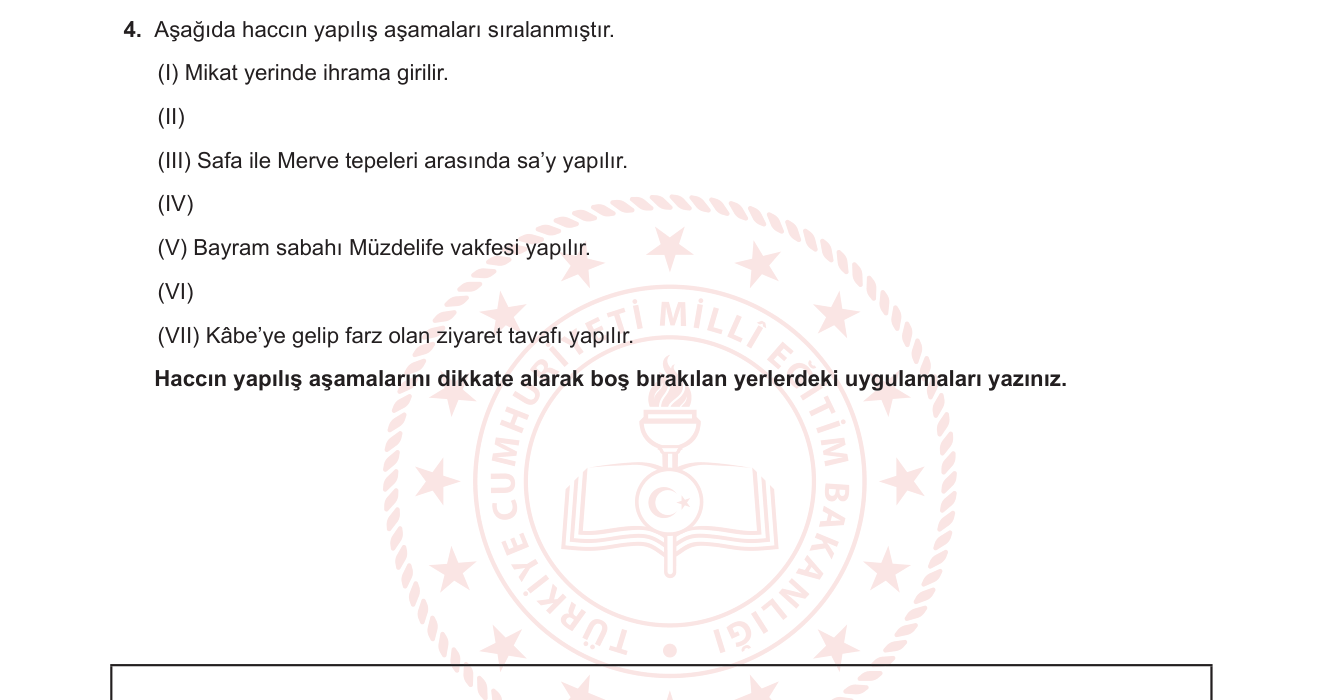 Din Kültürü ve Ahlak Bilgisi sorusu 11 — Hac ibadeti — Yapılış Aşamaları (Sıralama)