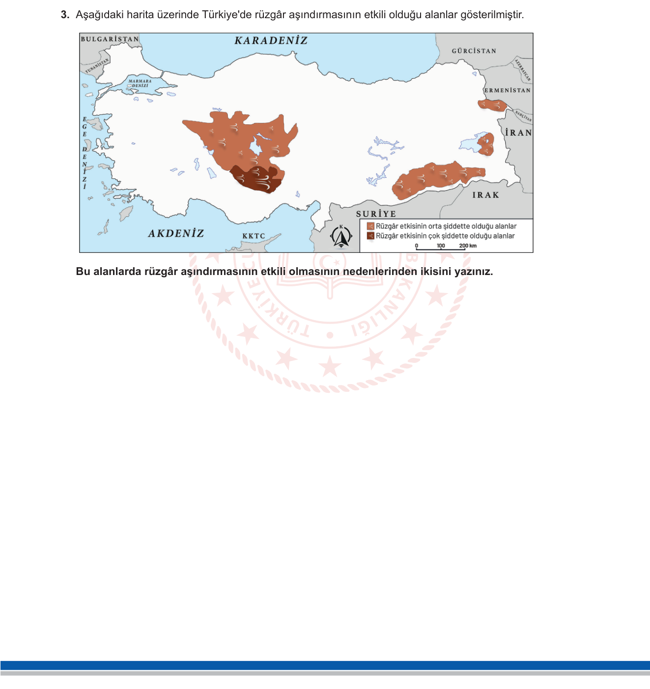 Coğrafya sorusu 3 — Dış Kuvvetler — Rüzgar Erozyonu (Deflasyon ve Korrazyon) / Türkiye'de Rüzgar Aşındırması