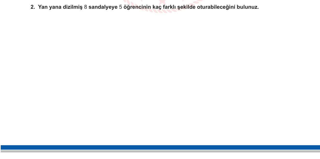 Matematik sorusu 2 — Permütasyon — P(n,r) Sıralı Seçim