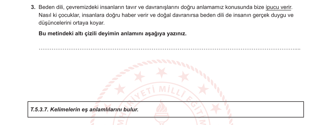 Türkçe sorusu 3 — Deyim anlamı — kalıp ifadelerin bağlamdaki mecazi anlamını bulma
