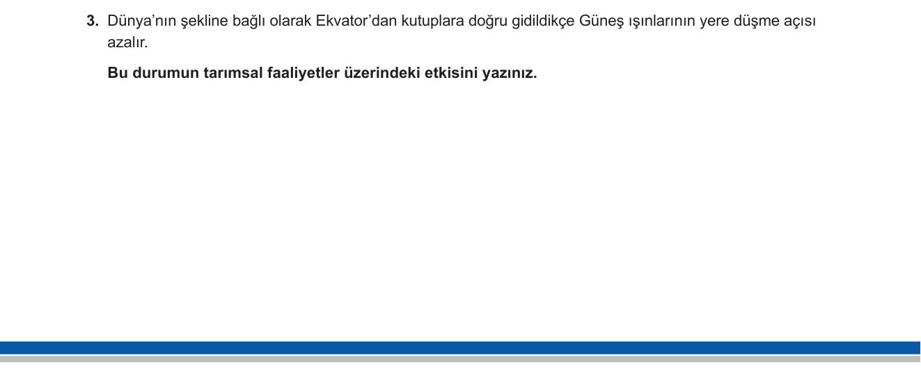 Coğrafya sorusu 9 — Dünya'nın Şekli — Güneş Işınlarının Düşme Açısı ve Tarım