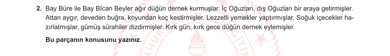 Türk Dili ve Edebiyatı sorusu 12 — Dede Korkut Hikayeleri; konu belirleme; sözlü edebiyat / İslamiyet öncesi geçiş dönemi