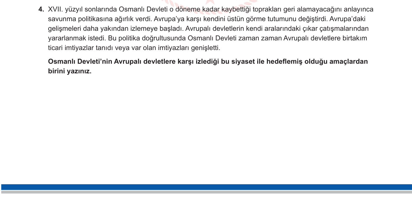 Tarih sorusu 4 — XVII. yüzyıl Osmanlı savunma politikası ve Avrupa dengesi