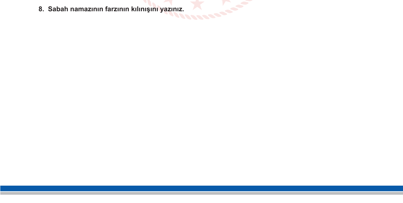 Din Kültürü ve Ahlak Bilgisi sorusu 16 — İslam'da İbadet — Namazın Kılınışı (Sabah Namazı)
