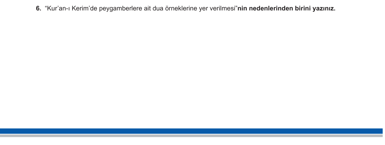 Din Kültürü ve Ahlak Bilgisi sorusu 13 — Dua / Kur'an-ı Kerim'in işlevleri / Peygamberler