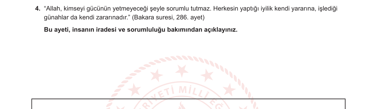Din Kültürü ve Ahlak Bilgisi sorusu 11 — İnsanın İradesi ve Bireysel Sorumluluk — Bakara 286