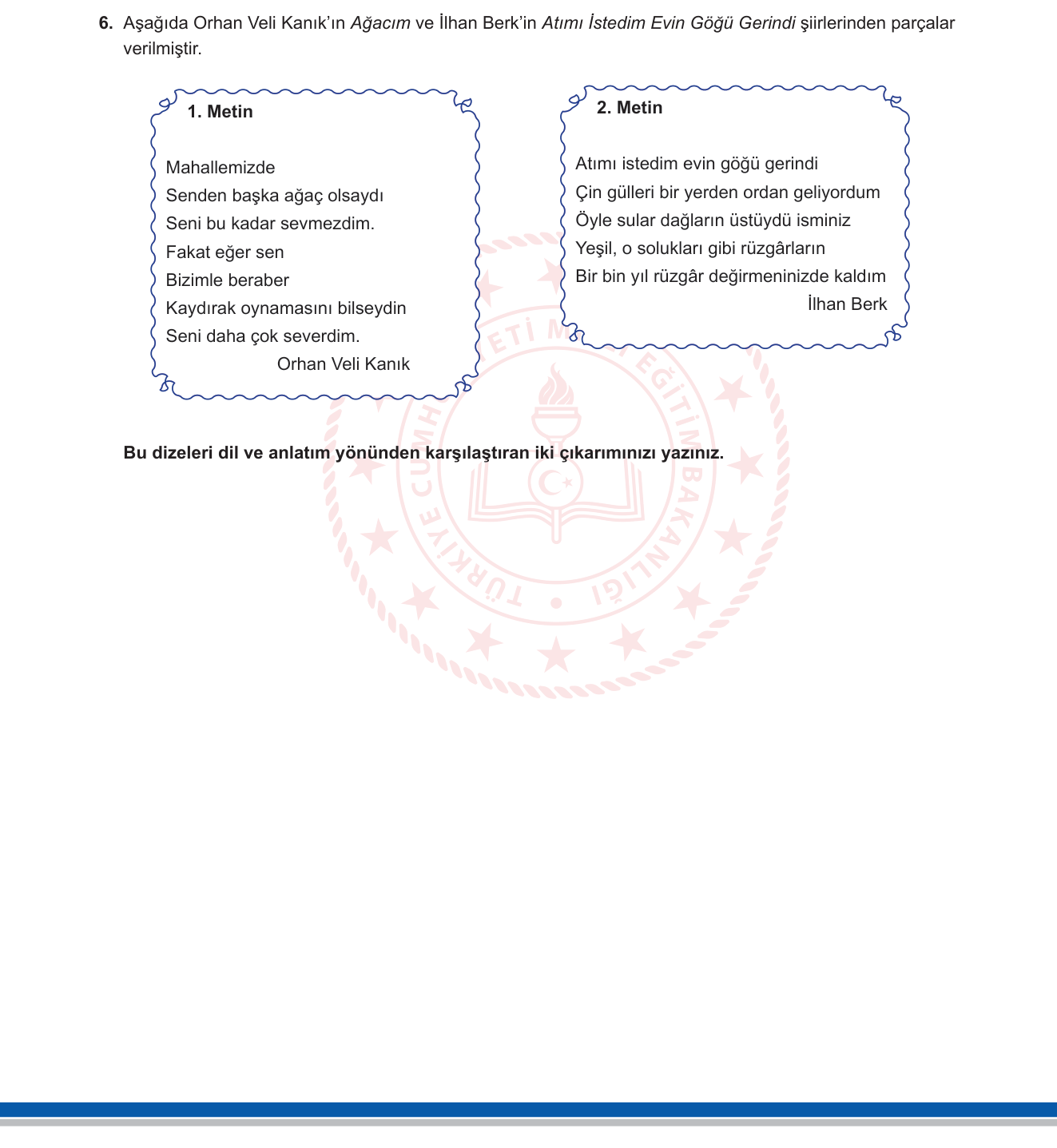 Türk Dili ve Edebiyatı sorusu 6 — Cumhuriyet Dönemi Türk şiiri; Garip akımı (Orhan Veli Kanık) ve İkinci Yeni akımı (İlhan Berk); dil ve anlatım karşılaştırması