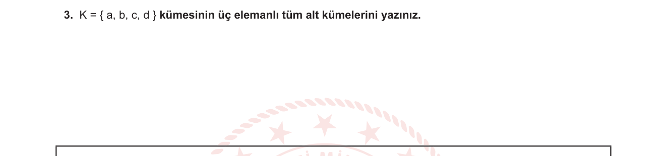 Matematik sorusu 3 — Kümeler — Alt Küme, Kombinasyon, Listeleme