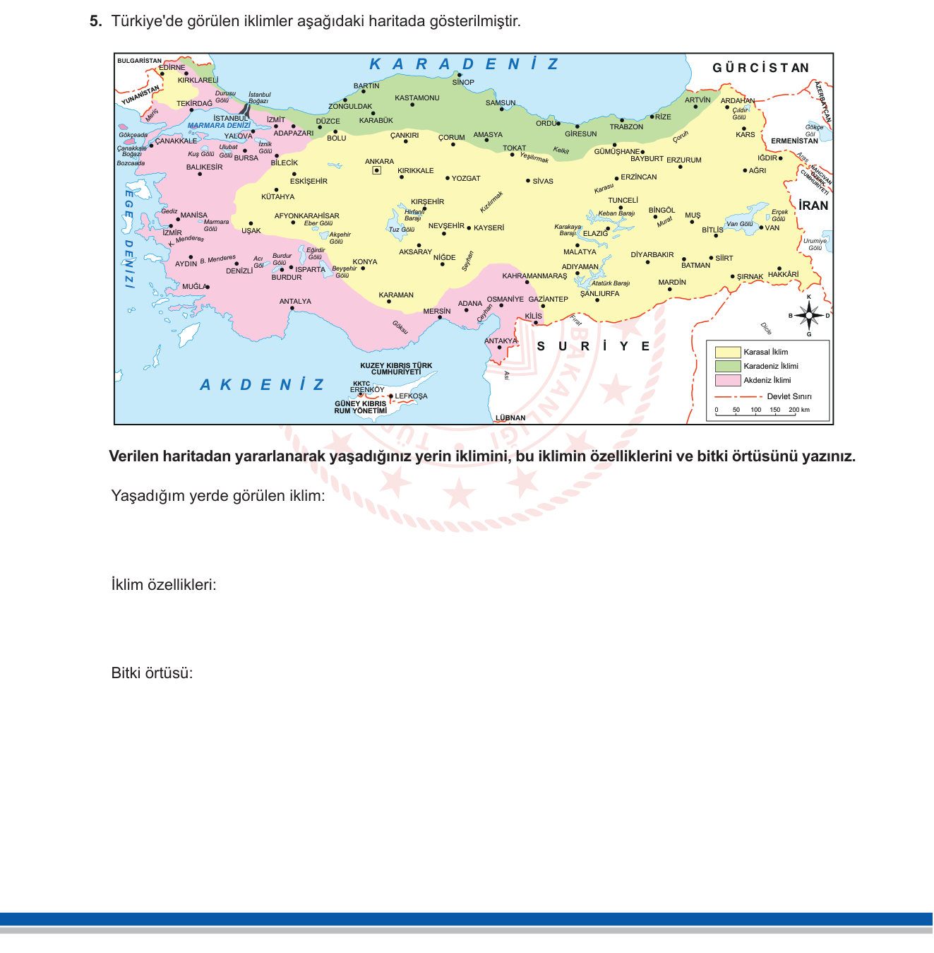 Sosyal Bilgiler sorusu 6 — Sosyal Bilgiler 6. Sınıf — Coğrafya / Türkiye'de İklim Bölgeleri ve Bitki Örtüsü
