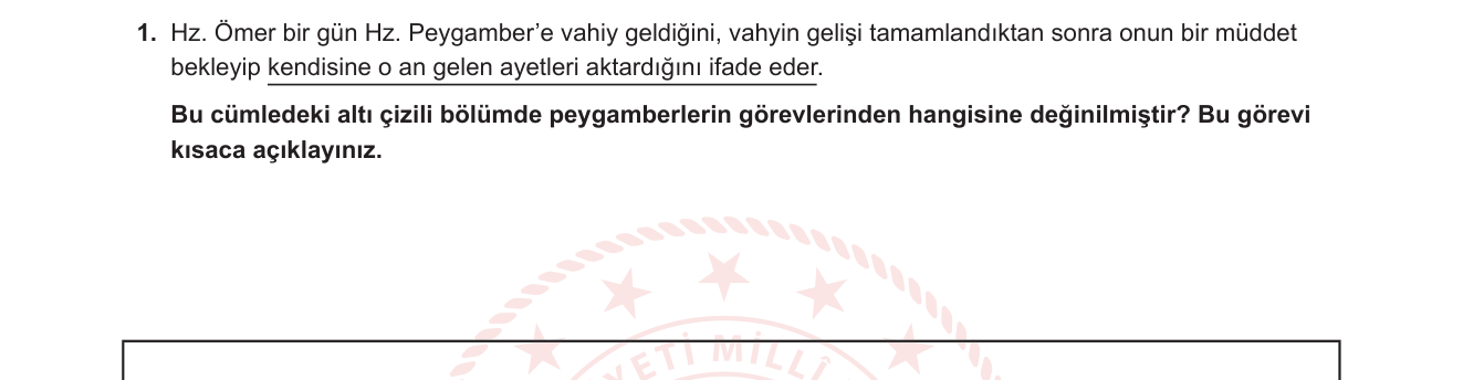 Din Kültürü ve Ahlak Bilgisi sorusu 1 — Peygamberlerin görevleri — tebliğ