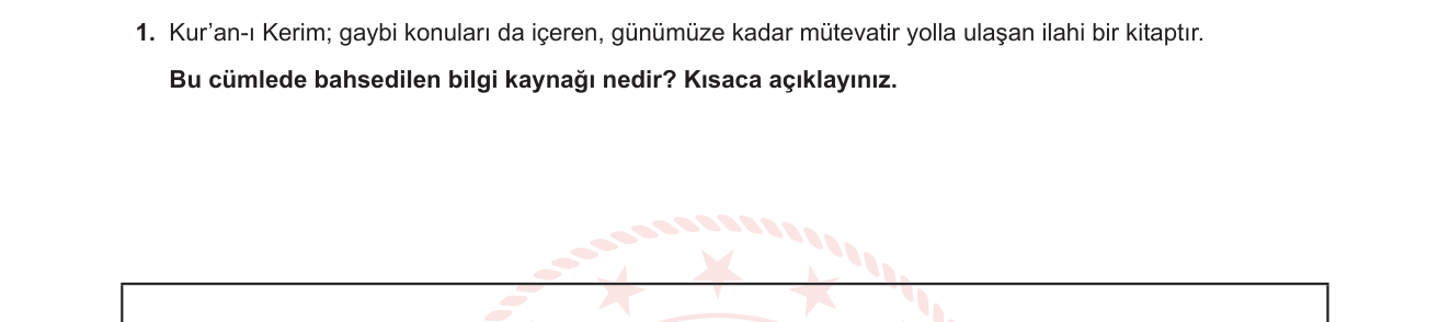 Din Kültürü ve Ahlak Bilgisi sorusu 1 — Bilginin Kaynakları — Vahiy Bilgisi / Kur'an — 9. Sınıf Din Kültürü