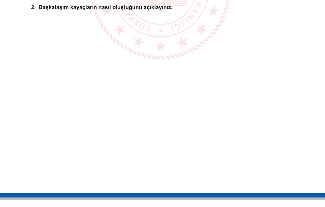 Coğrafya sorusu 2 — Kayaç Döngüsü — Başkalaşım (Metamorfik) Kayaçlar