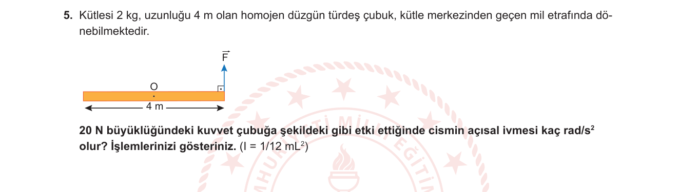 Fizik sorusu 13 — Dönme Hareketi — Tork, Eylemsizlik Momenti ve Açısal İvme (τ = Iα)
