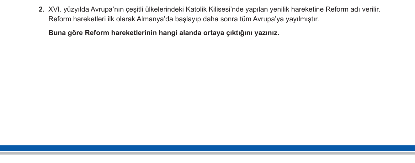 Sosyal Bilgiler sorusu 9 — Avrupa Tarihi / Yeniçağ / Reform Hareketleri