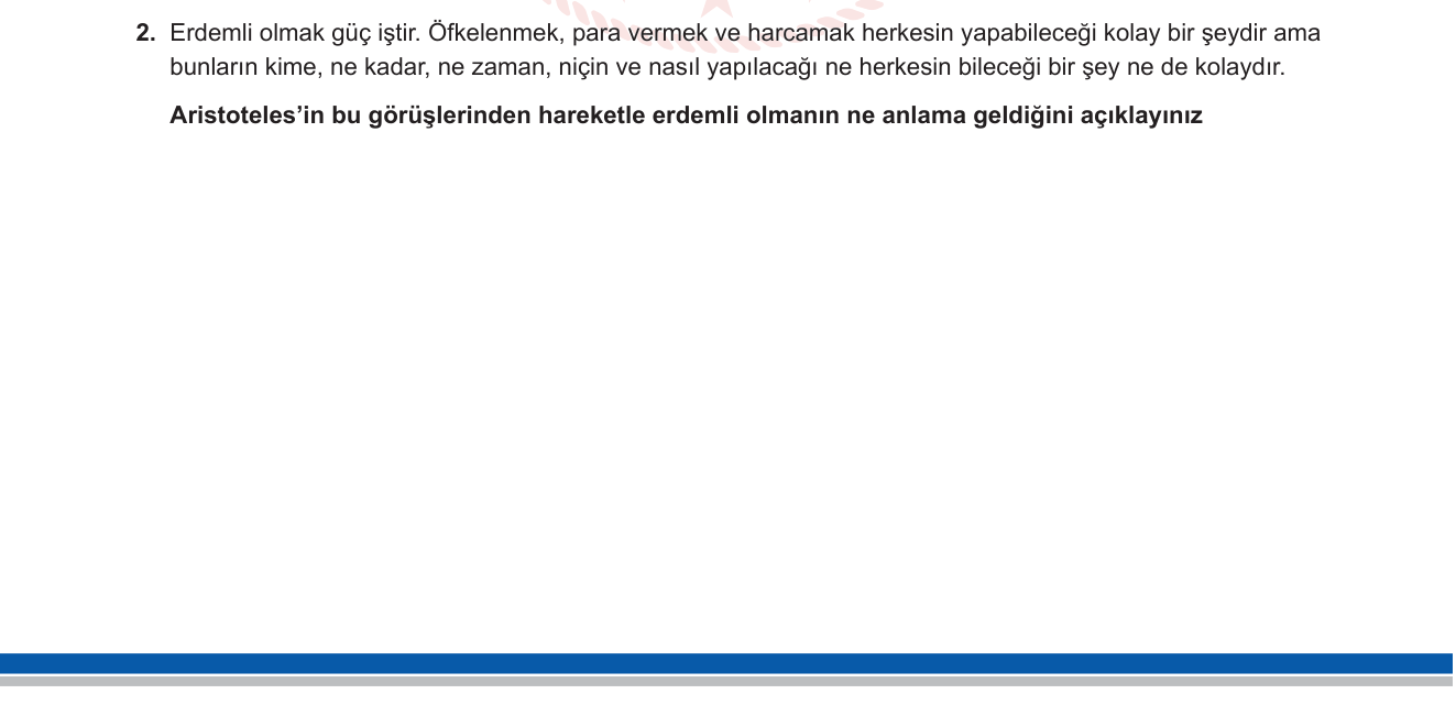 Felsefe sorusu 5 — Aristoteles'in Erdem Ahlakı — Altın Orta (Mezotetes) ve Pratik Bilgelik (Phronesis)