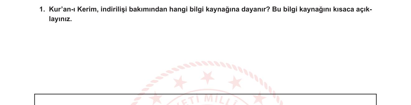 Din Kültürü ve Ahlak Bilgisi sorusu 8 — Bilgi kaynakları — Vahiy; Kur'an-ı Kerim'in niteliği (9. sınıf, Ünite 1: Din ve Hayat)