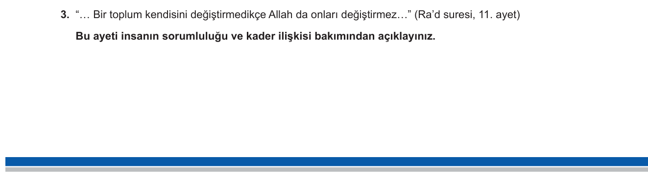 Din Kültürü ve Ahlak Bilgisi sorusu 10 — Kader İnancı — İnsanın İradesi ve Sorumluluğu