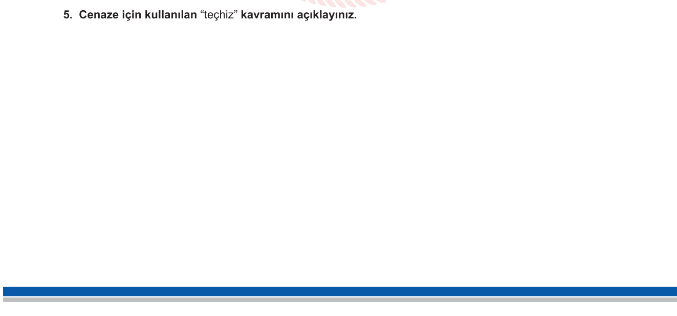 Din Kültürü ve Ahlak Bilgisi sorusu 4 — İslam'da Cenaze İşlemleri — Teçhiz