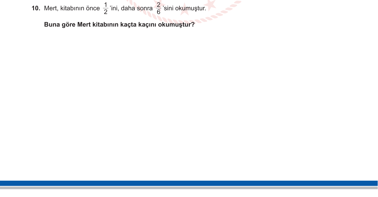 Matematik sorusu 21 — Kesirler — farklı paydali kesirlerin toplanması