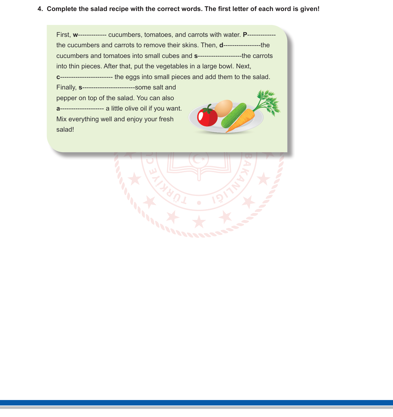 İngilizce sorusu 5 — Yemek tarifi fiilleri — ilk harfle kelime tamamlama (recipe verbs — word completion)