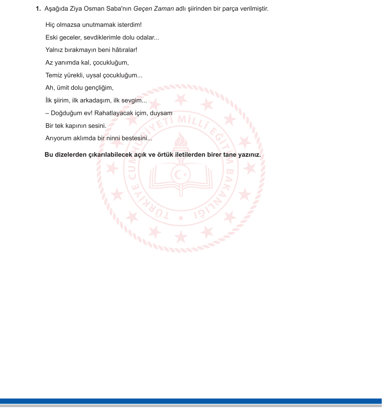 Türk Dili ve Edebiyatı sorusu 1 — Şiirde açık ve örtük ileti; anlam katmanları; Ziya Osman Saba / geçmiş özlemi / Yedi Meşaleciler