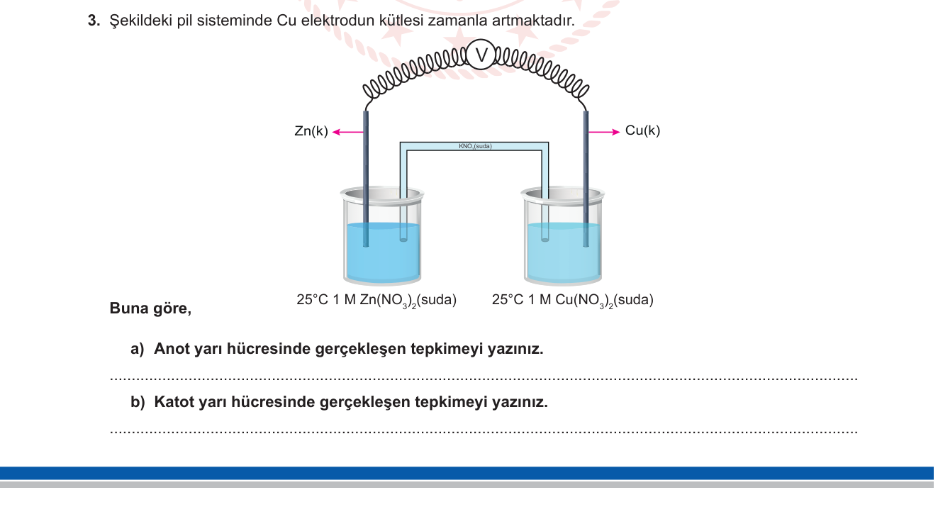 Kimya sorusu 3 — Elektrokimya - Voltaik Pil, Anot ve Katot Yarı Tepkimeleri