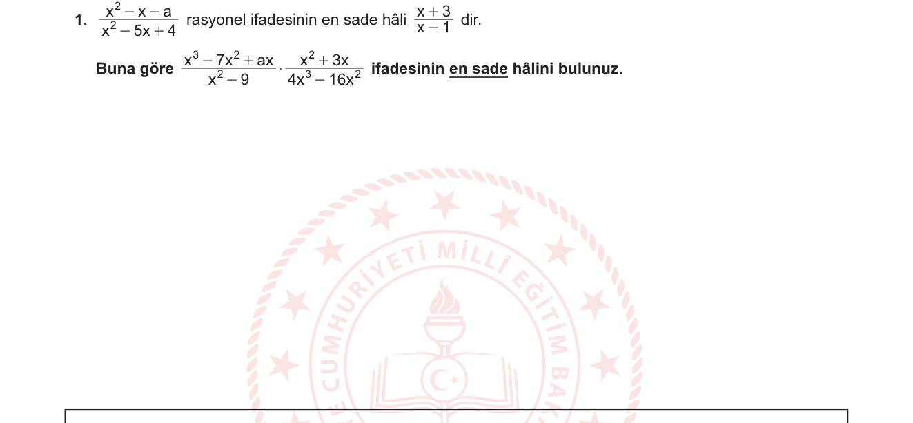 Matematik sorusu 1 — Rasyonel İfadeler — Sadeleştirme ve Çarpanlara Ayırma
