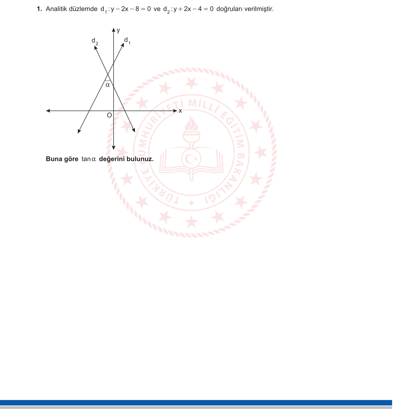 Matematik sorusu 1 — Analitik geometri — iki doğru arasındaki açı, eğim ve tan formülü
