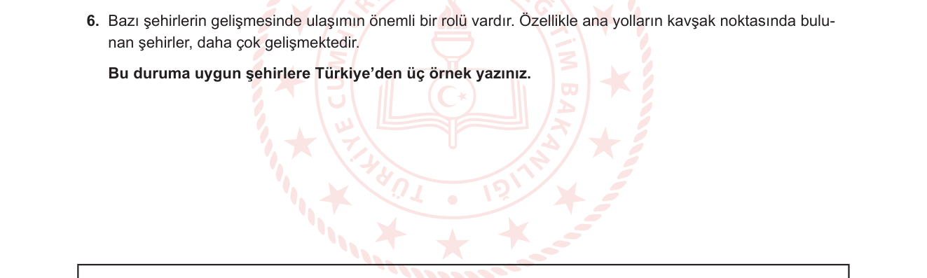 Coğrafya sorusu 12 — Ulaşım Coğrafyası — Kavşak Şehirler ve Kentsel Gelişim