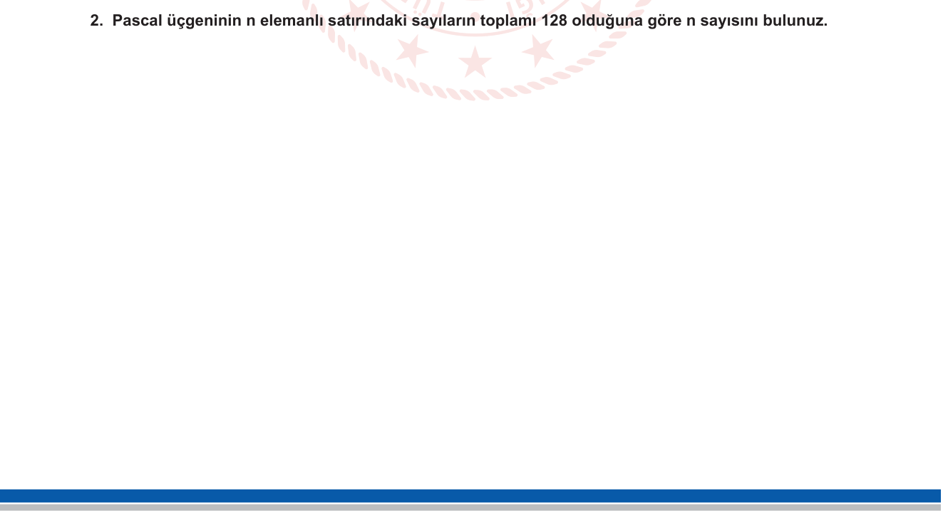 Matematik sorusu 9 — Binom Açılımı — Pascal Üçgeni Satır Toplamı
