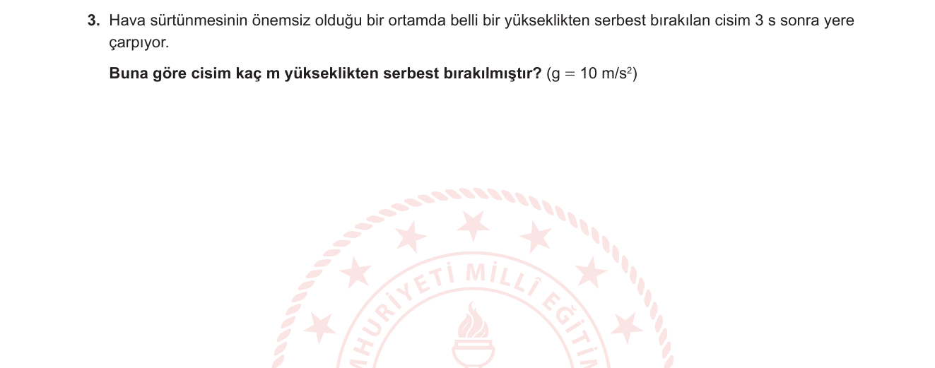 Fizik sorusu 13 — Serbest Düşme Hareketi