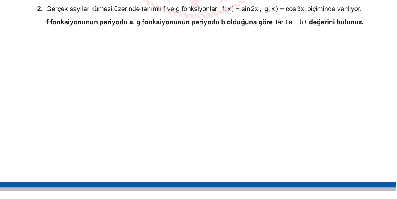 Matematik sorusu 17 — Trigonometrik fonksiyonların periyodu + toplam açı tanjantı