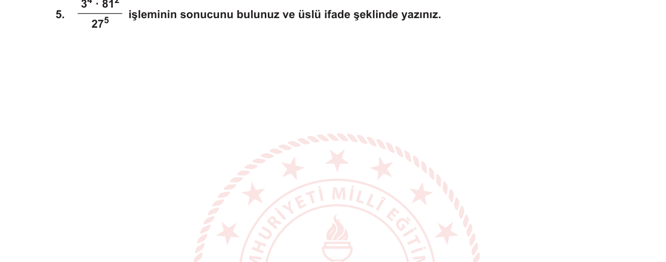 Matematik sorusu 19 — Üslü ifadeler — çarpma ve bölme kuralları, taban eşitleme