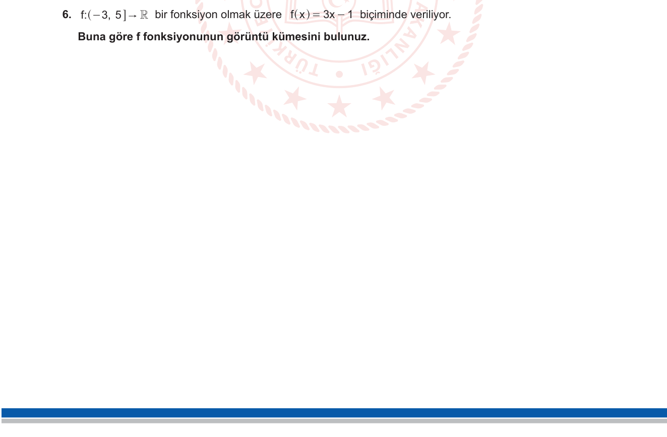 Matematik sorusu 11 — Fonksiyonlar — görüntü kümesi (doğrusal fonksiyon, aralık tanım kümesi)